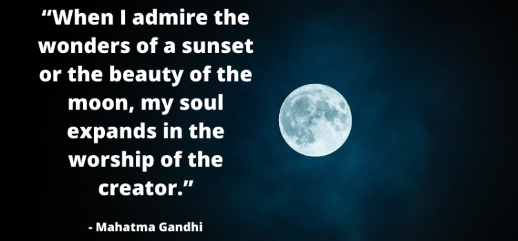 Gandhi Quote about the Moon