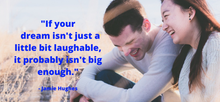 Laughable Dream Quote